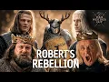 The Whole Robert s Rebellion Story Explained From The REAL Beginning Game of Thrones
