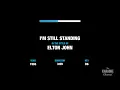 Elton John - I'm Still Standing (Karaoke with Lyrics)