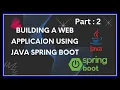 Mastering Java Spring Boot Building a Web Applications Part 2