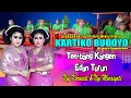 Lagu TAYUB TUBAN//TEMBANG KANGEN  EDAN TURUN//NYI KARNIATI FT NYI MURSIYATI