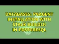 Databases pgAgent installation with Stack Builder in PostgreSQL
