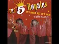 The Five Royals  - Think