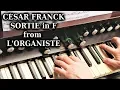 FRANCK - SORTIE in F (L'ORGANISTE) - 1863 MUSTEL HARMONIUM - JONATHAN SCOTT