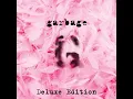 #1 Crush (Nellee Hooper Mix) - Garbage