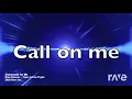Call On Sinnerman - Eric Prydz & Nina Simone (Felix Da House Heavenly remix) |RaveDJ