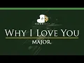 Download Lagu MAJOR - Why I Love You - LOWER Key (Piano Karaoke Instrumental)
