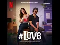 Breakfree En Minmini - Sean Roldan, Adithya RK & Mohan Rajan