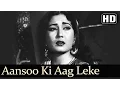Lagu Aansoo Ki Aag Leke (HD) - Yahudi - Dilip Kumar - Meena Kumari - Lata Mangeshkar - Sad - Filmigaane