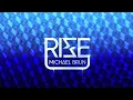 Michaël Brun - Rise (Dirty South Edit)