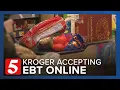 Kroger now accepting EBT payments for online ordering
