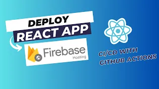 Deploying React App on Firebase Hosting with using GitHub Actions