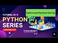 Complete Environment Set Up Of Python And Pycharm Python Tutorial For Absolute Beginners