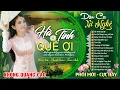 Lagu LK Nhạc Sống Thôn Quê 2025 Vừa Ra Lò CỰC NGỌT ➤LK Nhạc Sống Dân Ca Xứ Nghệ Remix TOÀN BÀI HAY