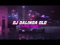 Download Lagu Dj Dalinda Old - Slowed Version