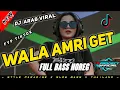 Download Lagu DJ Arab ( Wala  Amri Get ) DJ FYP TIKTOK Full Bass Horeg style Paradise