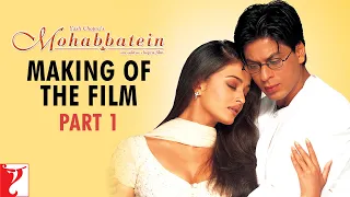 Download Making Of The Film | Part 1 | Mohabbatein | Amitabh Bachchan, Shah Rukh Khan, Aishwarya Rai MP3