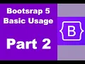 Bootstrap 5 Tutorial Basic Usage Guide - Part 2