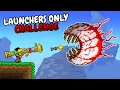 Can You Beat Terraria Using Launchers Only