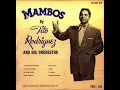 Tito Rodriguez - Chango Ta' Beni