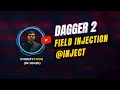 Dagger 2 Field Injection - Inject Tutorial