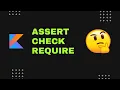 Kotlin Tips How to ensure that your code is used correctly Assert Check Require
