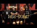 Download Lagu Padi - Sobat (Cover By High)