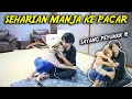 SEHARIAN MANJA KE PACAR , LIHAT REAKSI DIA GIMANA ? PRANK PACAR