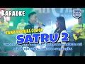 Download Lagu Satru 2 Karaoke Tanpa Vokal Cowok Gerry mahesa ft Tasya rosmala MP3