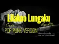 Lilakno Lungaku - Losskita //Cover Pop Punk// Voc.  Woro Widiowati ( Lirik ) by Agus tje
