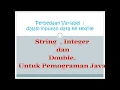 perbedaan Variabel String int double dalam bahasa Java netebens