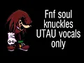 Lagu Fnf Triple Trouble knuckles utau vocals only