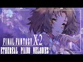 Download Lagu Final Fantasy X-2: Ethereal Piano Melodies