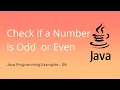 Java Program to Check if a Number is Odd or Even - 06 Java Programming Examples