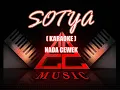 Download Lagu SOTYA - KARAOKE - NADA CEWEK