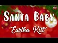 Lagu Eartha Kitt - Santa Baby ( Lyrics Video )