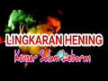 Download Lagu LingKaran Hening - Konser Salam Lebaran Sukabumi
