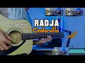 Download Lagu RADJA - CINDERELLA (gitar cover by senar melody)