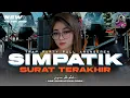 Lagu DJ SURAT TERAKHIR - STYLE TRAP PARTY DANGDUT SIMPATIK FULL BASS BLAYER - ONE PRODUCTION CREW