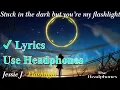 Download Lagu [3D Music ] Jessie J - Flashlight (Lyrics)