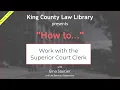 HOW TO Work with KCSC Clerk