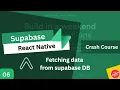 Supabase Tutorial Fetching data from supabase DB