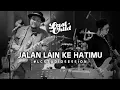 Download Lagu Last Child - Jalan Lain Ke Hatimu // Last Child Studio Session