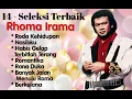 Download Lagu Rhoma Irama - Roda Kehidupan - Nasibku - Hagelap Terbit Terang -r Romantika