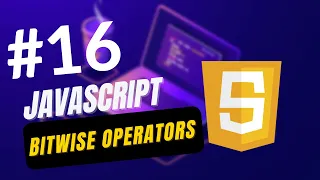16 JavaScript Bitwise Operators Tutorial in Hindi