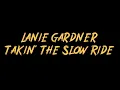 Lanie Gardner - Takin' The Slow Ride Instrumental