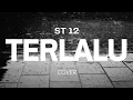 Download Lagu TERLALU - ST 12 || AKU TAK BISA MENAHAN AIR MATAKU, AKU TAK BISA MENAHAN KEPERGIANMU...