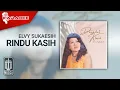 Download Lagu Elvy Sukaesih - Rindu Kasih (Official Karaoke Video)