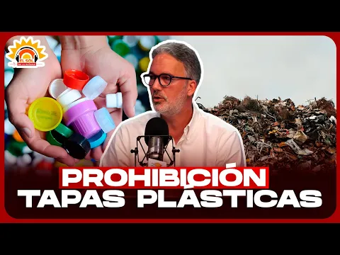MARIO PUJOLS: LA PROHIBICIÓN DE TAPAS PLÁSTICAS Y EL RIESGO DE LA LEY DE RESIDUOS