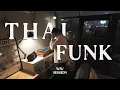 Download Lagu Wav Session 31 : Thai Funk Mix [ 20 Tracks ]