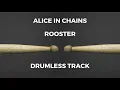 Download Lagu Alice In Chains - Rooster (drumless)